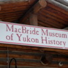 01 MacBride Museum, Whitehorse